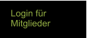 Login für  Mitglieder